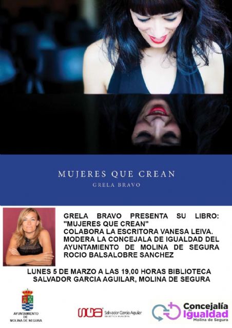 Grela Bravo presenta su libro Mujeres que crean el lunes 5 de marzo en la Biblioteca Salvador García Aguilar de Molina de Segura