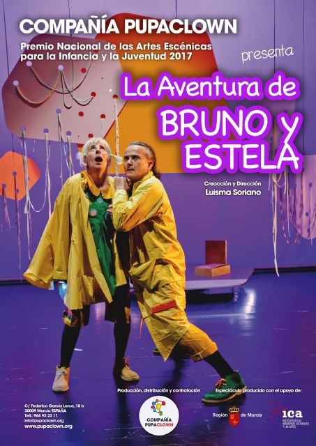 Compañía Pupaclown presenta LA AVENTURA DE BRUNO Y ESTELA el domingo 6 de febrero en el Teatro Villa de Molina