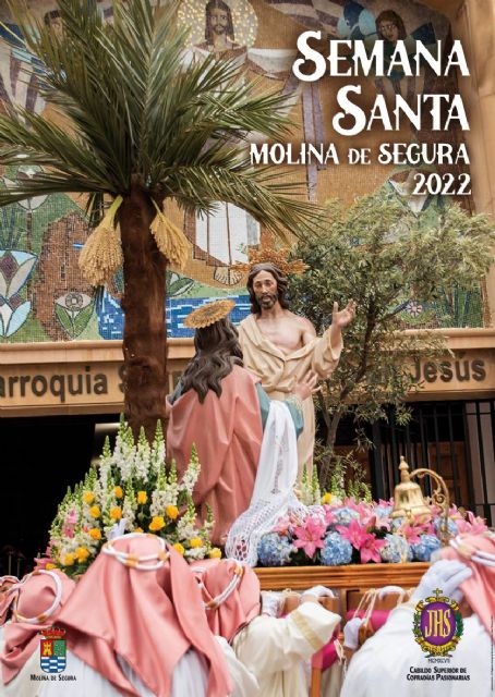 El Cabildo Superior de Cofradías y el Ayuntamiento de Molina de Segura presentan la SEMANA SANTA 2022