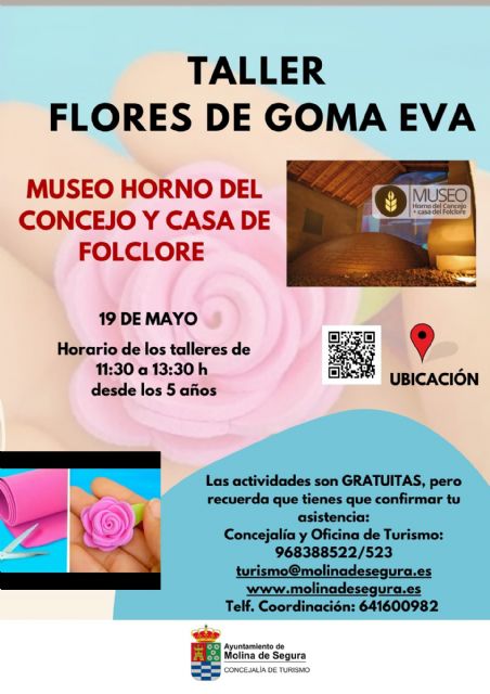 La Concejalía de Turismo organiza el taller Flores de primavera con goma eva el domingo 19 de mayo en el Museo Horno del Concejo y Casa del Folclore de Molina de Segura