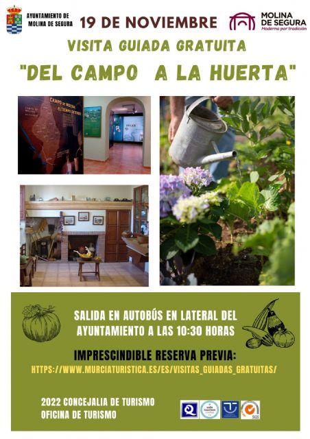 La Concejalía de Turismo de Molina de Segura organiza la visita guiada gratuita DESDE EL CAMPO A LA HUERTA el sábado 19 de noviembre