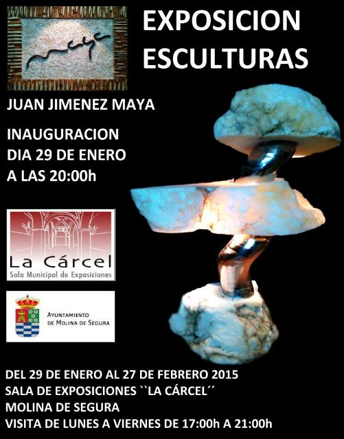 La Sala de Exposiciones La Cárcel de Molina de Segura acoge la exposición de esculturas de Juan Jiménez Maya, del 29 de enero al 27 de febrero