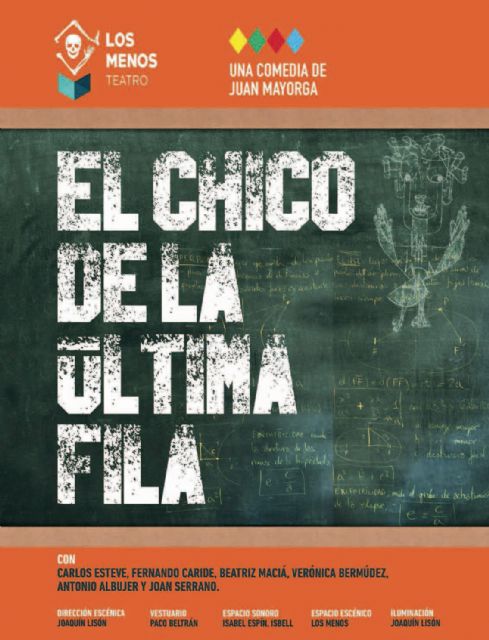 La compañía murciana Los menos presenta la comedia EL CHICO DE LA ÚLTIMA FILA, de Juan Mayorga, el viernes 7 de febrero en el Teatro Villa de Molina