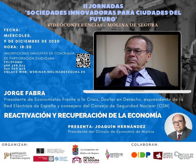 Jorge Fabra participa en las II Jornadas online Sociedades innovadoras para ciudades del futuro en Molina de Segura el miércoles 9 de diciembre