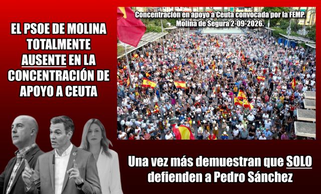 El psoe de molina de segura no estuvo al lado de los ceutíes: ni uno de sus concejales acudió a la concentración en la plaza de espa&ntilde;a