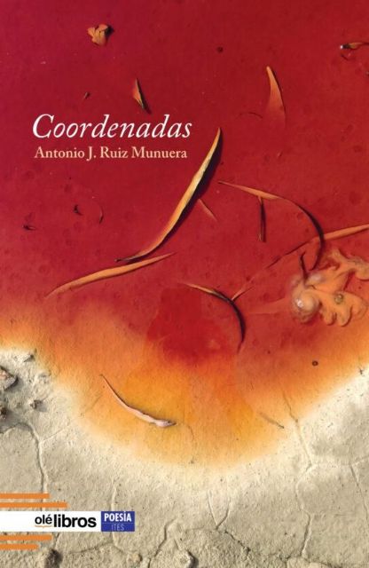 Antonio J. Ruiz Munuera presenta el libro Coordenadas el jueves 12 de junio en Molina de Segura