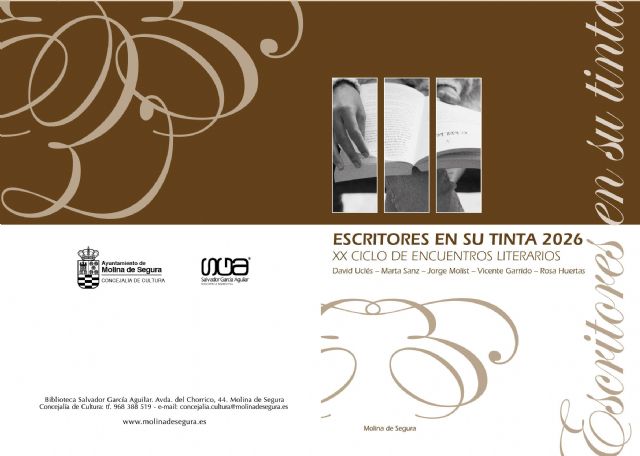 David Uclés, Marta Sanz, Jorge Molist, Vicente Garrido y Rosa Huertas protagonizan el Ciclo Escritores en su tinta 2026 de Molina de Segura