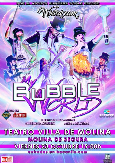 Whitedream presenta el espectáculo de burbujas mágicas MY BUBBLE WORLD el viernes 23 de octubre en el Teatro Villa de Molina