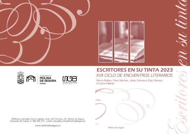 Marta Robles, Jesús Carrasco, Eloy Moreno, Clara Sánchez y Cristina Fallarás participan en el programa del Ciclo Escritores en su tinta 2023 de Molina de Segura