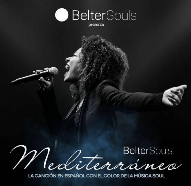 Belter Souls ofrece el espectáculo MEDITERRÁNEO el sábado 30 de mayo en el Teatro Villa de Molina