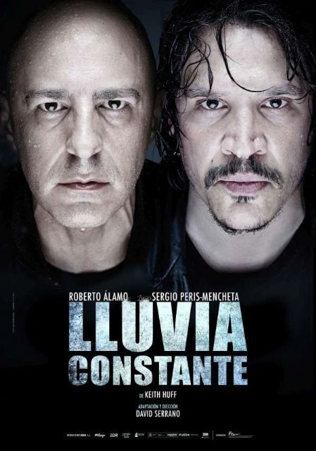 Roberto Álamo y Sergio Peris-Mencheta protagonizan LLUVIA CONSTANTE el viernes 20 de febrero en el Teatro Villa de Molina
