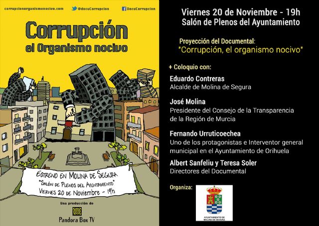 El Ayuntamiento de Molina de Segura acoge la proyección del documental Corrupción, el organismo nocivo el viernes 20 de noviembre