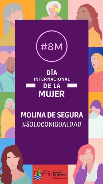 La Concejalía de Igualdad de Molina de Segura conmemora el 8 de Marzo con un amplio programa de actividades de febrero a junio