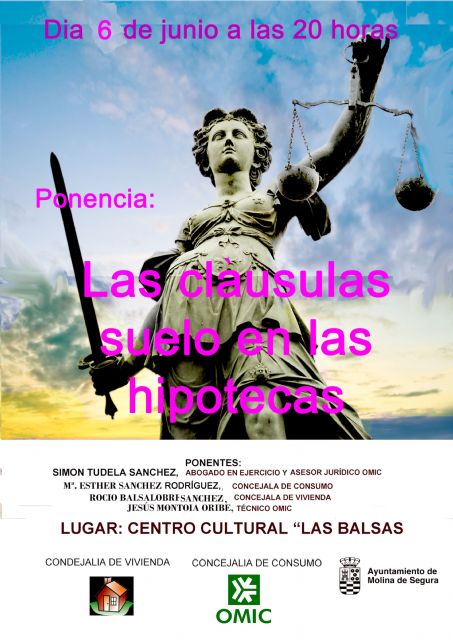 El Ayuntamiento de Molina de Segura organiza una ponencia sobre cláusulas suelo en las hipotecas el lunes 6 de junio
