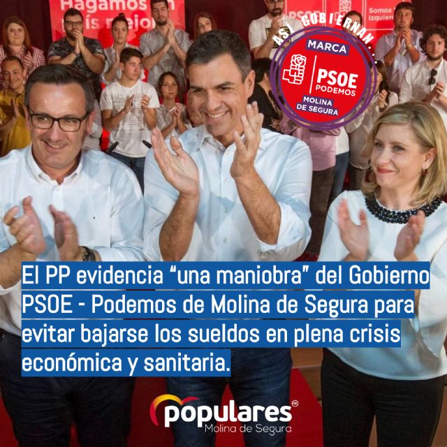 El PP evidencia 'una maniobra' del Gobierno PSOE - Podemos de Molina de Segura para evitar bajarse los sueldos en plena crisis económica y sanitaria