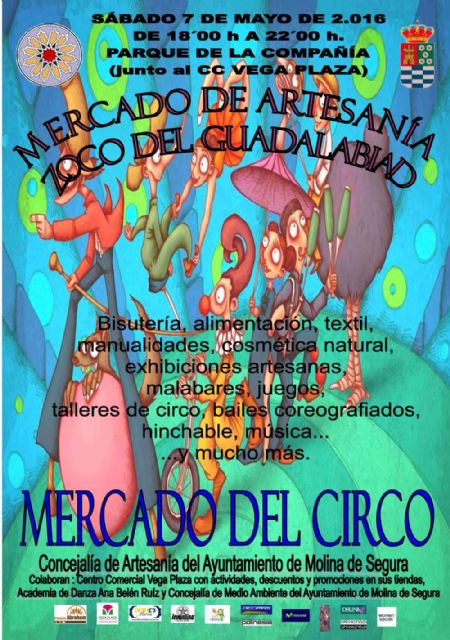 El Mercado de Artesanía Zoco del Guadalabiad de Molina de Segura invita al circo el sábado 7 de mayo