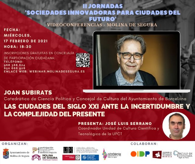 Joan Subirats participa en las II Jornadas online Sociedades innovadoras para ciudades del futuro en Molina de Segura el miércoles 17 de febrero