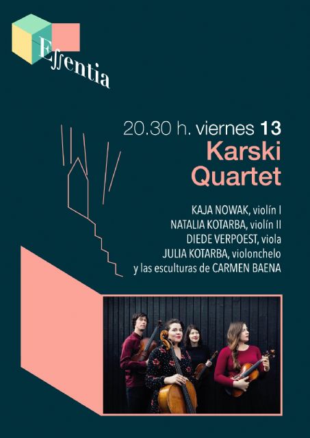 Karski Quartet ofrece la segunda sesión del Festival Internacional de las Artes y los Sentidos ESSENTIA el viernes 13 de mayo en el Teatro Villa de Molina