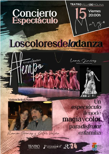 Concierto espectáculo LOS COLORES DE LA DANZA en el Teatro Villa de Molina el viernes 15 de marzo