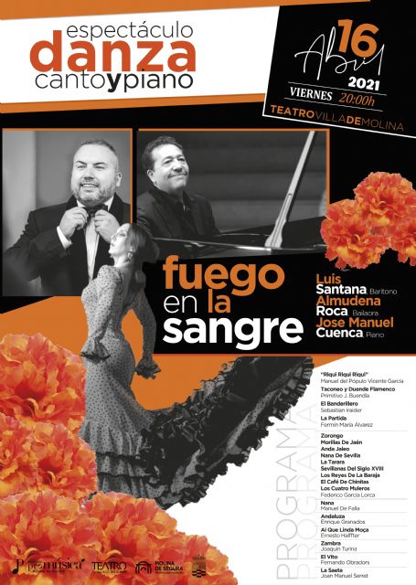 El espectáculo de danza, canto y piano FUEGO EN LA SANGRE abre las II Jornadas Molina de Segura, ciudad de Danza el viernes 16 de abril, en el Teatro Villa de Molina