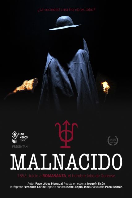 Los Menos Teatro presenta la obra de suspense y misterio MALNACIDO. 1852. Juicio a Romasanta, el hombre lobo de Ourense, en el Teatro Villa de Molina el sábado 20 de febrero