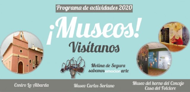 El Ayuntamiento de Molina de Segura pone en marcha el programa de actividades Museos Visítanos 2020