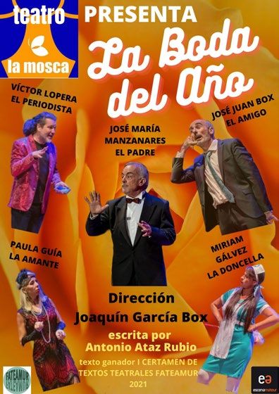 La representación de LA BODA DEL AÑO, a cargo de La Mosca Teatro, prevista para hoy viernes 17 de marzo en el Teatro Villa de Molina, se aplaza al sábado 6 de mayo