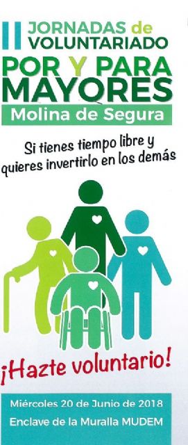 Las II Jornada de Voluntariado POR Y PARA MAYORES se celebran el miércoles 20 de junio en Molina de Segura