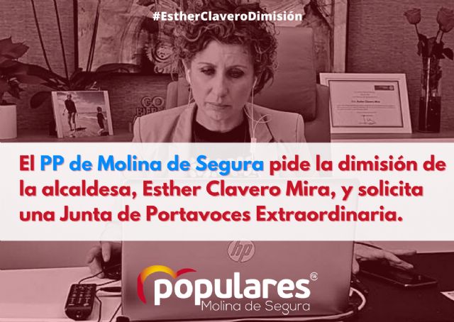 El PP de Molina de Segura pide la dimisión de la alcaldesa, Esther Clavero Mira, y solicita una Junta de Portavoces Extraordinaria