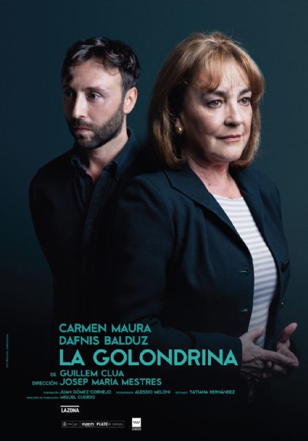 LaZona presenta, con Carmen Maura y Dafnis Balduz, la obra LA GOLONDRINA el sábado 23 de noviembre en el Teatro Villa de Molina