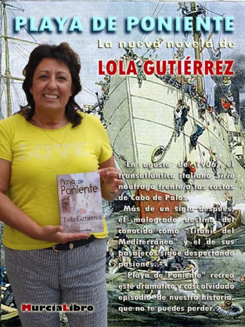 Lola Gutiérrez presenta su libro Playa de Poniente el lunes 25 de abril en la Primavera del Libro de Molina de Segura