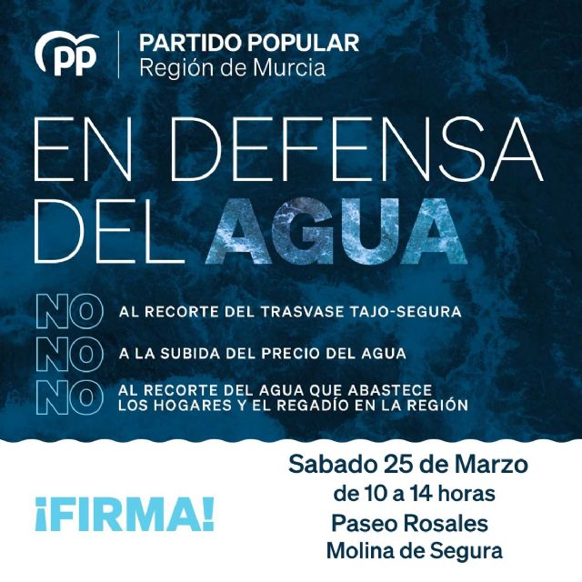 El PP de Molina de Segura sale a la calle con una carpa informativa para 'unir a la sociedad en defensa del agua y poner freno al recorte del Trasvase'