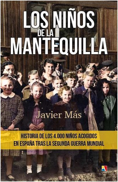 Javier Más presenta el libro Los niños de la mantequilla el miércoles 24 de noviembre en la Biblioteca Salvador García Aguilar