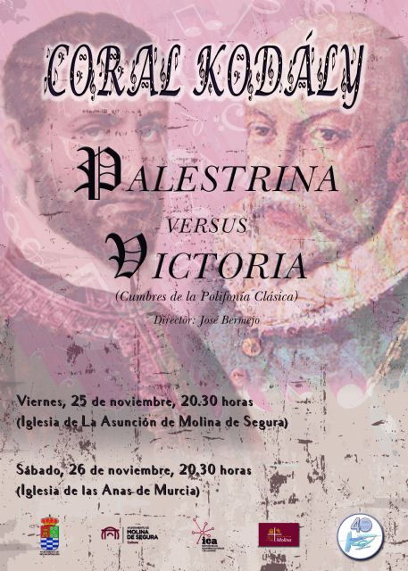 La Coral Kodály ofrece dos conciertos extraordinarios, Palestrina versus Victoria, el viernes 25 de noviembre en Molina de Segura, y el sábado 26 de noviembre en Murcia