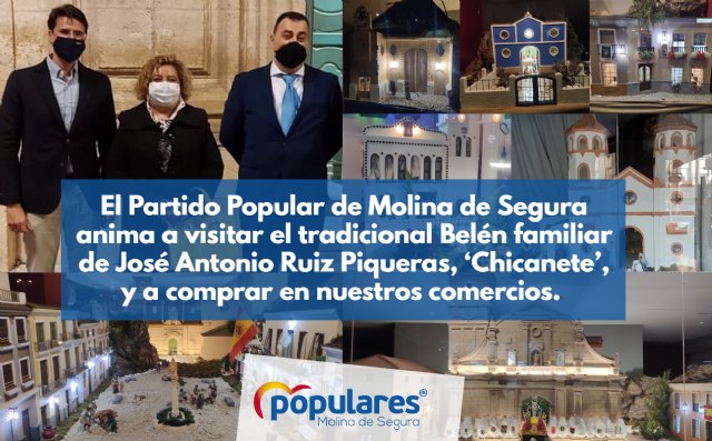 El Partido Popular de Molina de Segura anima a visitar el tradicional Belén familiar de José Antonio Ruiz Piqueras, ´Chicanete´, y a comprar en nuestros comercios