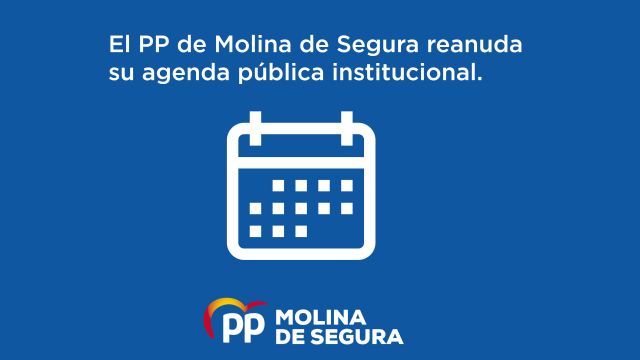 El PP de Molina de Segura reanuda su agenda pública institucional