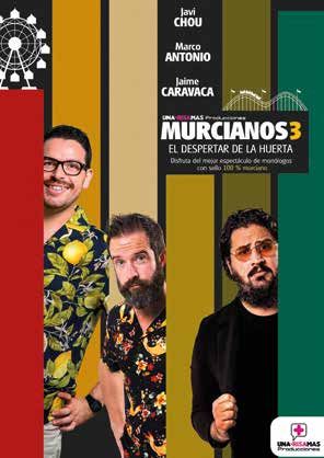 Jaime Caravaca, Javi Chou y Marco Antonio presentan MURCIANOS 3: EL DESPERTAR DE LA HUERTA el viernes 26 de enero en el Teatro Villa de Molina