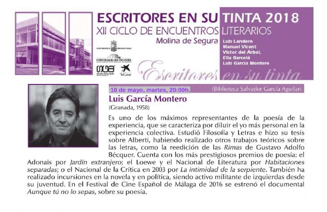 El encuentro con Luis García Montero en el Ciclo Escritores en su tinta 2018 de Molina de Segura cambia de fecha y se traslada al jueves 10 de mayo