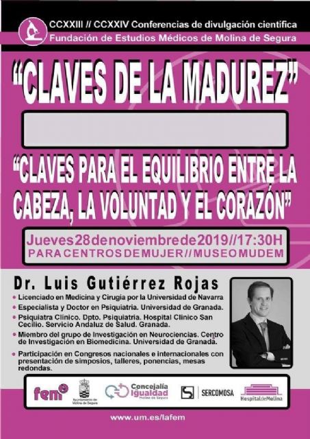 El doctor Luis Gutiérrez Rojas aporta en Molina de Segura las 'claves para el equilibrio entre la cabeza, la voluntad y el corazón' en la madurez