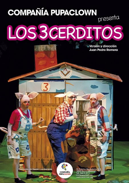 Pupa Clown representa el espectáculo LOS TRES CERDITOS el domingo 2 de febrero en el Teatro Villa de Molina